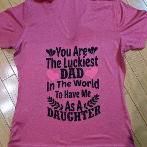 Luckiest Dad t-shirt